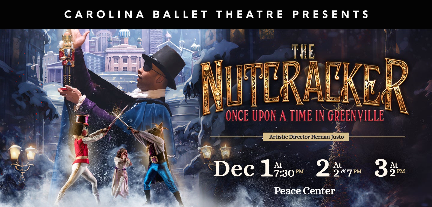 The Nutcracker Once Upon a Time in Greenville Peace Center