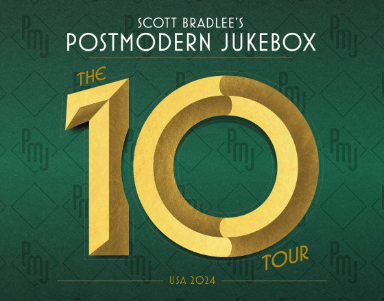 More Info for Scott Bradlee's Postmodern Jukebox: The '10' Tour